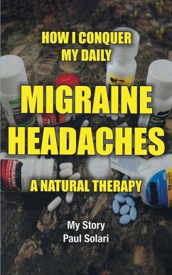 Cover How I conquer My Daily Migraine Headaches