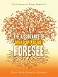 The Assurance of What We Do Not Foresee - Bild 1