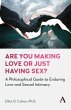 Are You Making Love or Just Having Sex? - Bild 1
