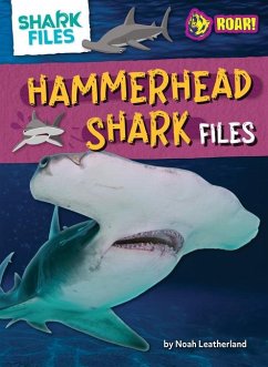 Hammerhead Shark Files - Leatherland, Noah
