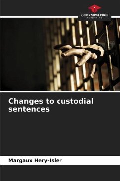 Changes to custodial sentences - Hery-Isler, Margaux