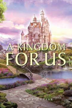 A Kingdom for Us - Zuziak, Kathy