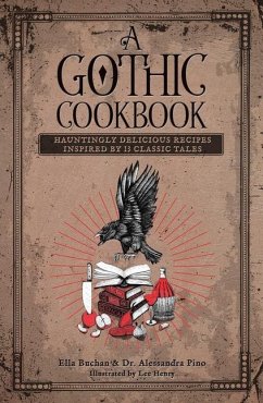 A Gothic Cookbook - Pino, Alessandra; Buchan, Ella