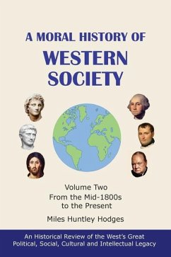 A Moral History of Western Society - Volume Two - Hodges, Miles H