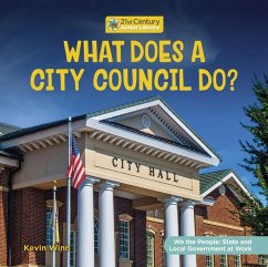 What Does a City Council Do? - Winn, Kevin