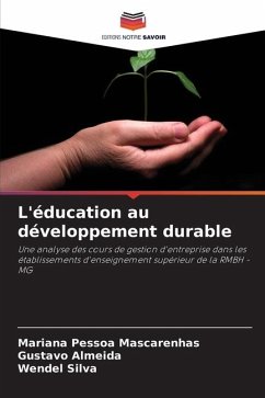 L'éducation au développement durable - Pessoa Mascarenhas, Mariana;Almeida, Gustavo;Silva, Wendel