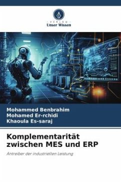 Komplementarität zwischen MES und ERP - Benbrahim, Mohammed;Er-rchidi, Mohamed;Es-saraj, Khaoula