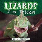 Lizards Play Tricks!