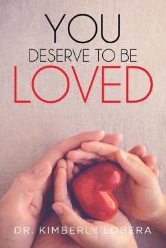 You Deserved to Be Loved - Lobera, Kimberly