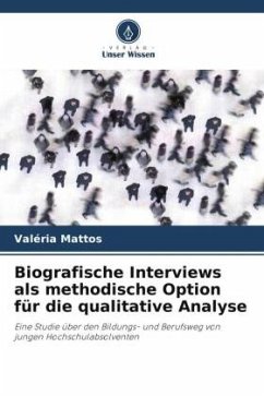 Biografische Interviews als methodische Option für die qualitative Analyse - Mattos, Valéria