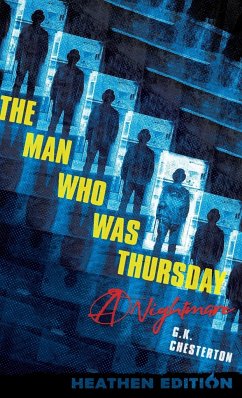 The Man Who Was Thursday - Chesterton, G. K.