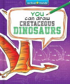 You Can Draw Cretaceous Dinosaurs - Mravec, James
