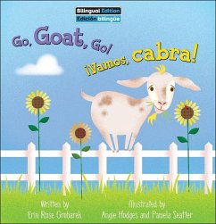 Go, Goat, Go! / ¡Vamos, Cabra! - Grobarek, Erin Rose
