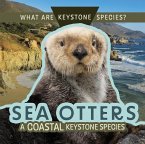 Sea Otters: A Coastal Keystone Species