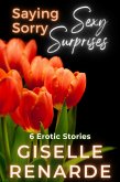 Saying Sorry Sexy Surprises (eBook, ePUB) Saying Sorry Sexy Surprises (eBook, ePUB)