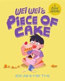 Wei Wei's Piece of Cake (I Love Idioms, #3) (eBook, ePUB)