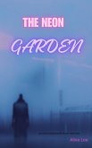 The Neon Garden (eBook, ePUB)