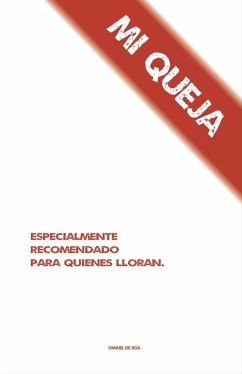 Mi queja (S.D.R.M., #1) (eBook, ePUB) - de Roa, Samuel; Marronyazul