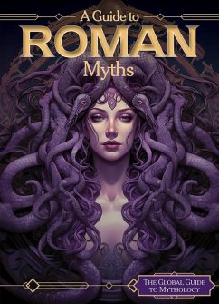 A Guide to Roman Myths - Lombardo, Jennifer