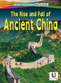 The Rise and Fall of Ancient China - Faust, D R