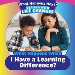 What Happens When I Have a Learning Difference? - Levy, Janey