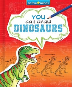You Can Draw Dinosaurs - Mravec, James