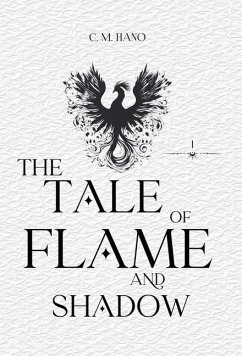 The Tale Of Flame And Shadow - Hano, C M