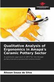 Qualitative Analysis of Ergonomics in Amapá's Ceramic Pottery Sector