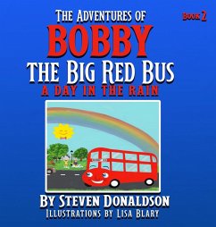 THE ADVENTURES OF BOBBY THE BIG RED BUS - Donaldson, Steven