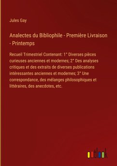 Analectes du Bibliophile - Première Livraison - Printemps