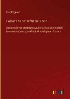 L'Alsace au dix-septième siècle