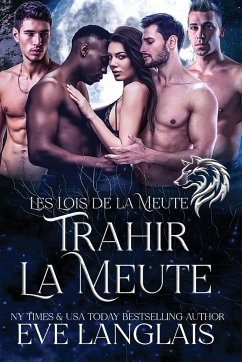 Trahir la Meute - Langlais, Eve