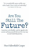 Are You Still The Future?