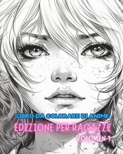 Libro da colorare anime EDIZIONE PER RAGAZZE VOLUME 1 - Books, Adult Coloring