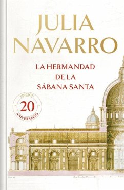 La Hermandad de la Sábana Santa (20 Aniversario) / The Brotherhood of the Holy Shroud (20th Anniversary) - Navarro, Julia