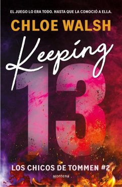 Keeping 13 (Spanish Edition) - Walsh, Chloe