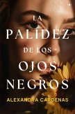 La palidez de los ojos negros La palidez de los ojos negros