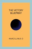 The Victory Blueprint