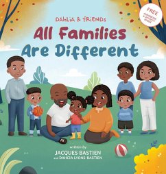 All Families Are Different - Bastien, Jacques; Lyons-Bastien, Dahcia; Saputra, Wendi Hendra