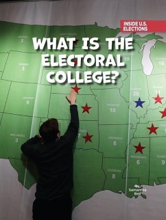 What Is the Electoral College? - Bell, Samantha