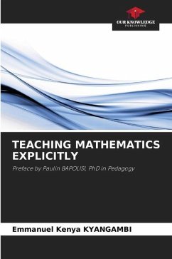 TEACHING MATHEMATICS EXPLICITLY - KENYA KYANGAMBI, Emmanuel