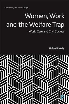 Women, Work and the Welfare Trap - Blakely, Helen