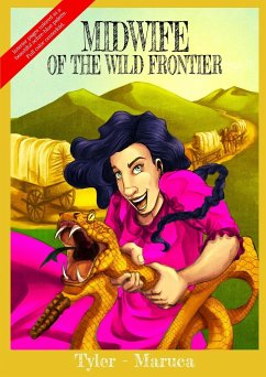 Midwife Of The Wild Frontier- Color Edition - Tyler, Melissa J