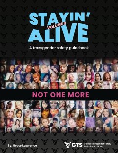 Stayin Alive Vol 2, A Transgender Safety Guidebook - Lawrence, Grace Felicia