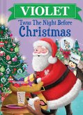 Violet 'Twas the Night Before Christmas