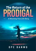 The Return Of The Prodigal (eBook, ePUB)