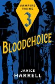Bloodchoice (eBook, ePUB)
