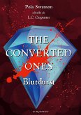 The Converted Ones (eBook, ePUB)