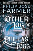 The Other Log of Phileas Fogg (eBook, ePUB) The Other Log of Phileas Fogg (eBook, ePUB)
