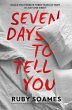 Seven Days to Tell You (eBook, ePUB) - Bild 1